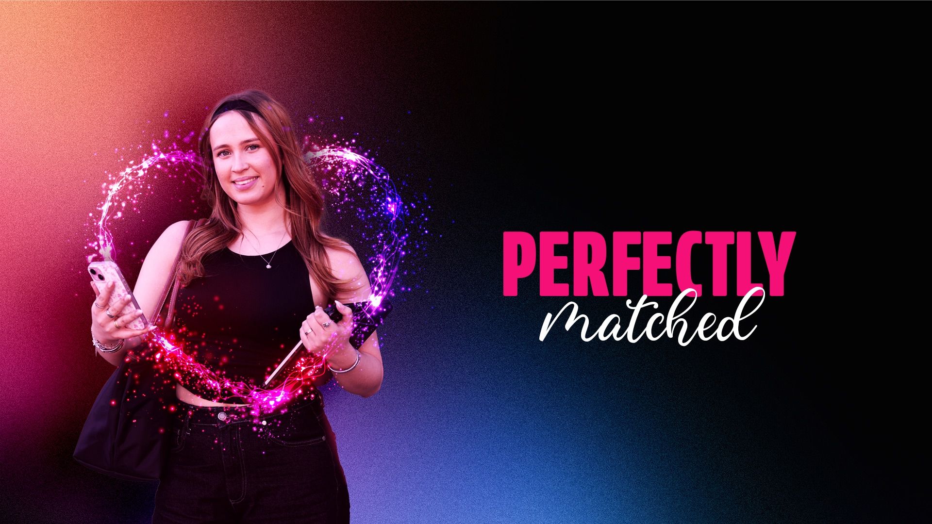 A university student holding a phone and notebook, framed by a glowing pink heart. The text reads: 'Perfectly matched'.