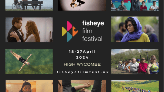 Poster: Fisheye Film Festival, 18-27 April. High Wycombe.