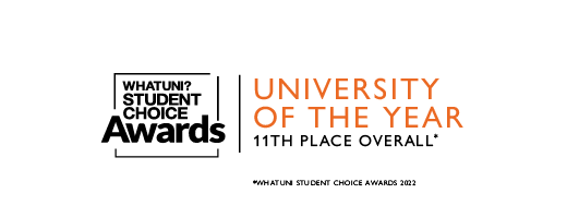 Award of 11th place overall University of the Year - Whatuni Student Choice Awards 2022